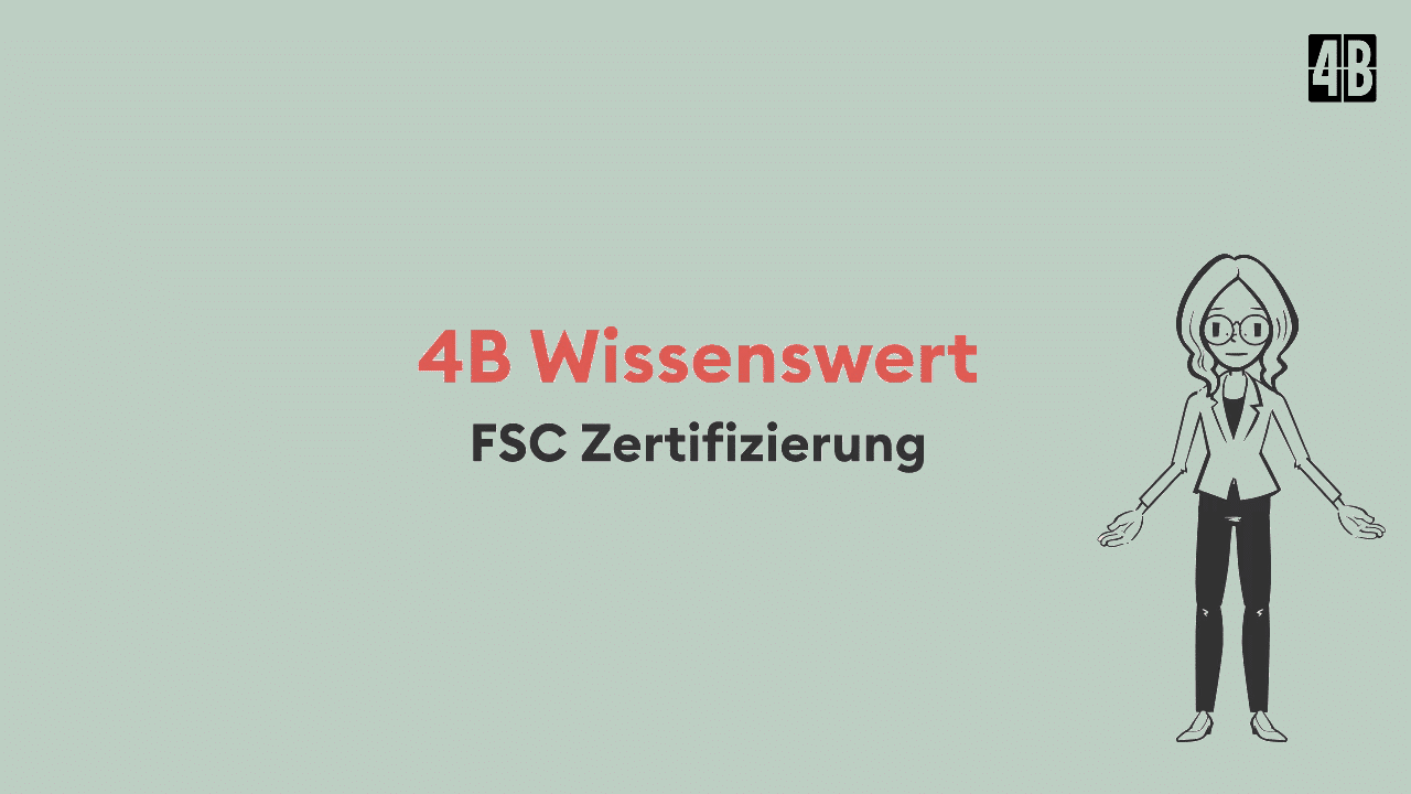 Thumbnail fürs Video 4B Wissenswert - FSC Zertifizierung