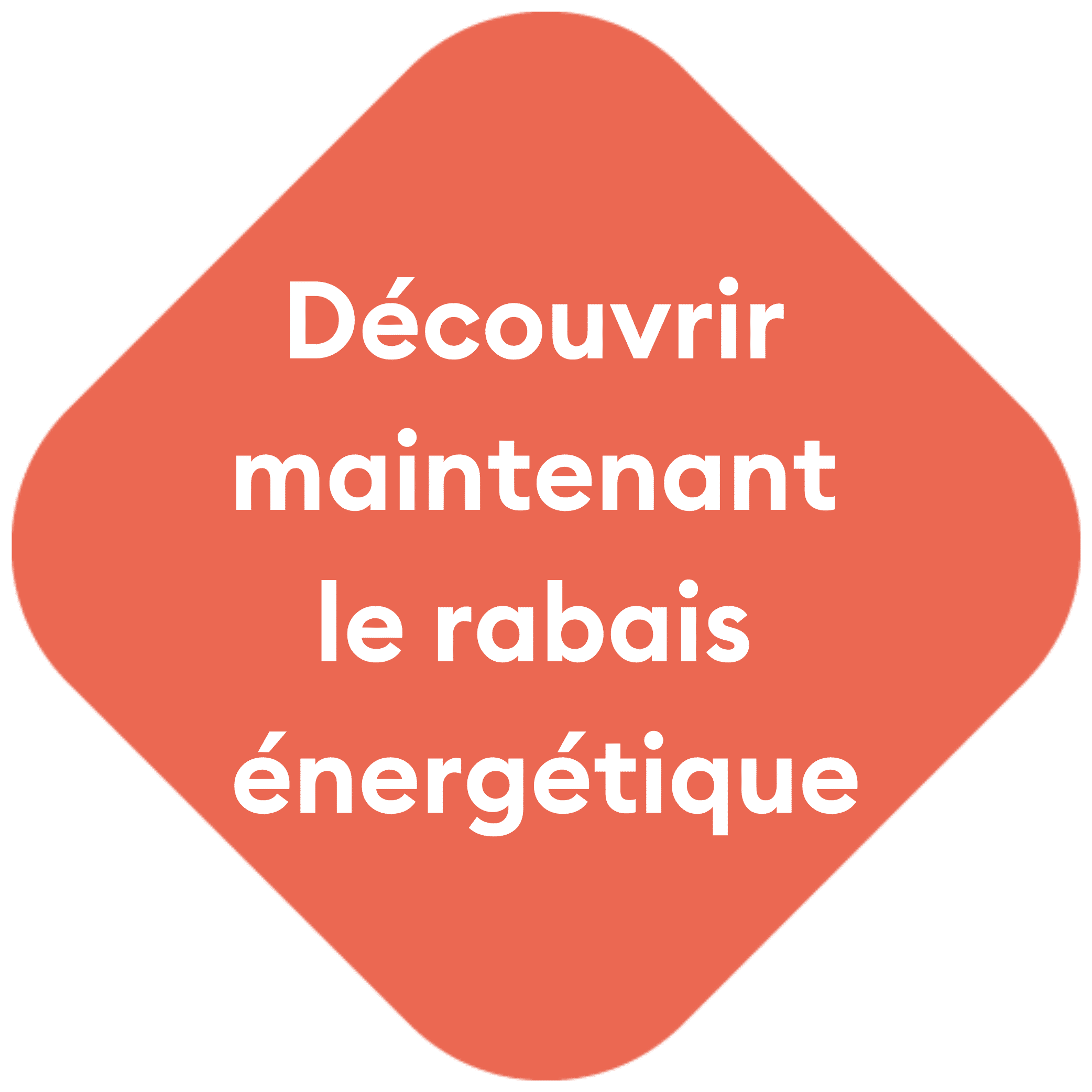 Badge 4B avec l'inscription - Découvrir maintenant les réductions sur l'énergie