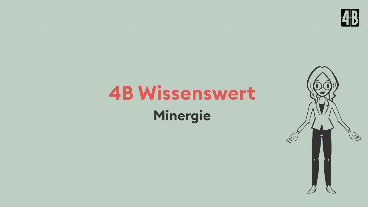 Animierte Person steht neben der Aufschrift 4B Wissenswert - Minergie